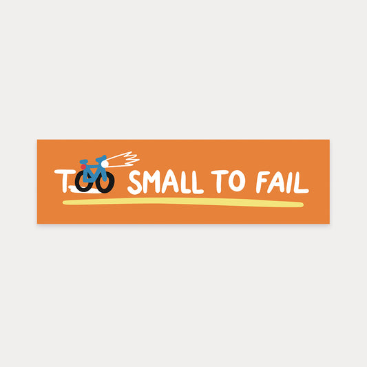 Too small to fail